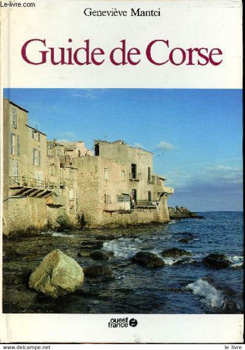 Guide De Corse - Mantei Geneviève - 1985 - Corse
