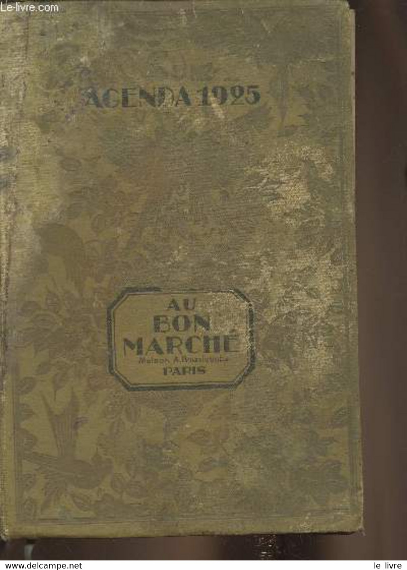 Agenda 1925- Au Bon Marché - Collectif - 0 - Terminkalender Leer