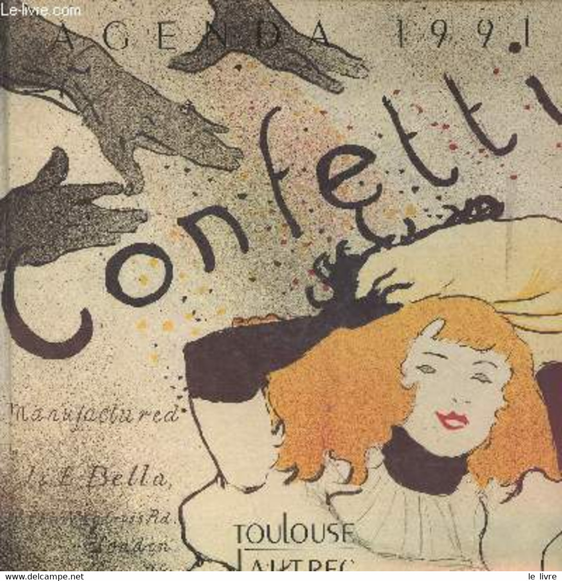 Agenda 1991/ Henri De Toulouse-Lautrec 1864-1901 - Tourné Catherine - 1990 - Agendas Vierges