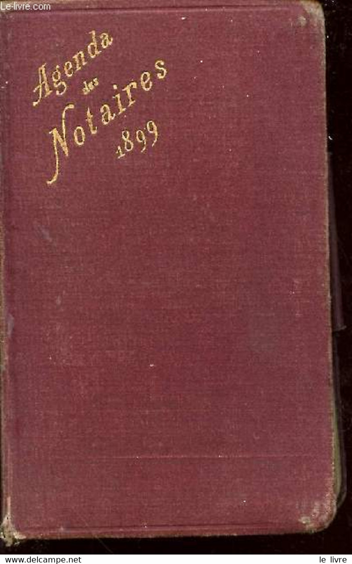 Agenda Des Notaires - COLLECTIF - 1899 - Terminkalender Leer