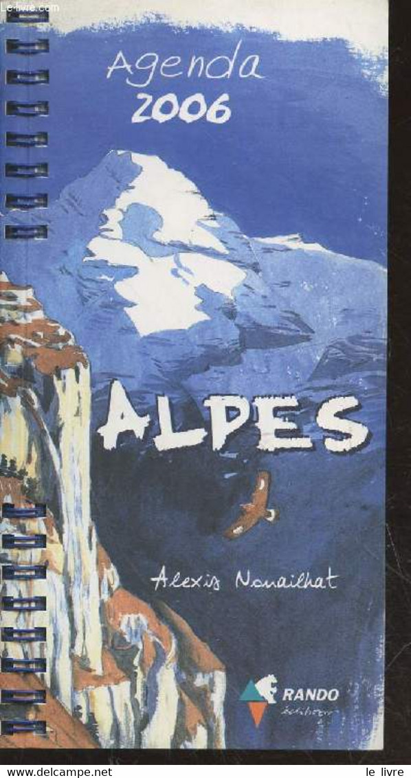 Agenda 2006 Alpes - Nouailhat Alexis - 2005 - Blanco Agenda