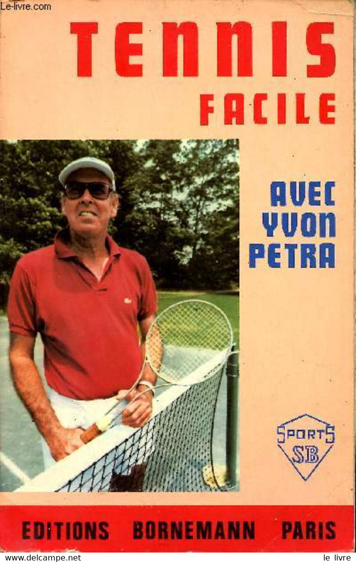 Tennis Facile - PETRA Yvon - 1976 - Libros