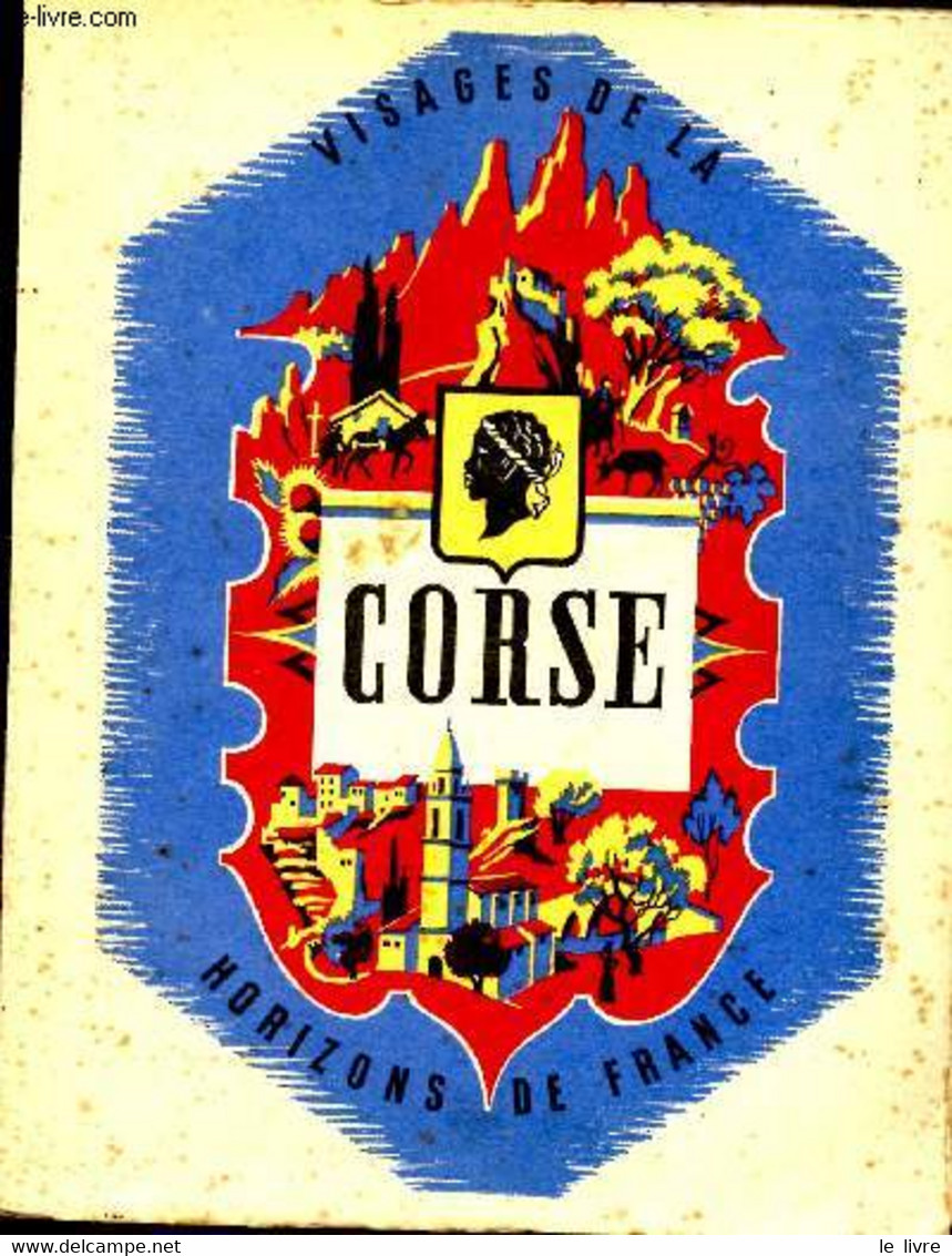 Visages De La Corse - COLLECTIF - 1951 - Corse