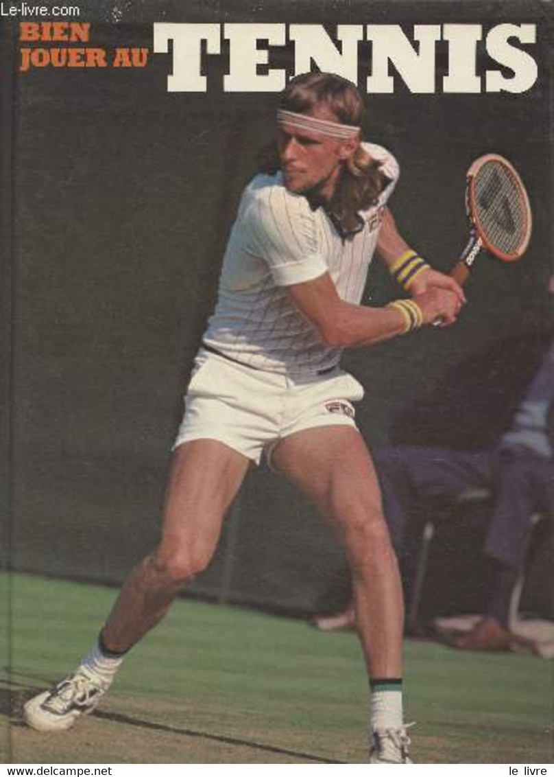 Bien Jouer Au Tennis - Davidson-Lungley Robin - 1979 - Books