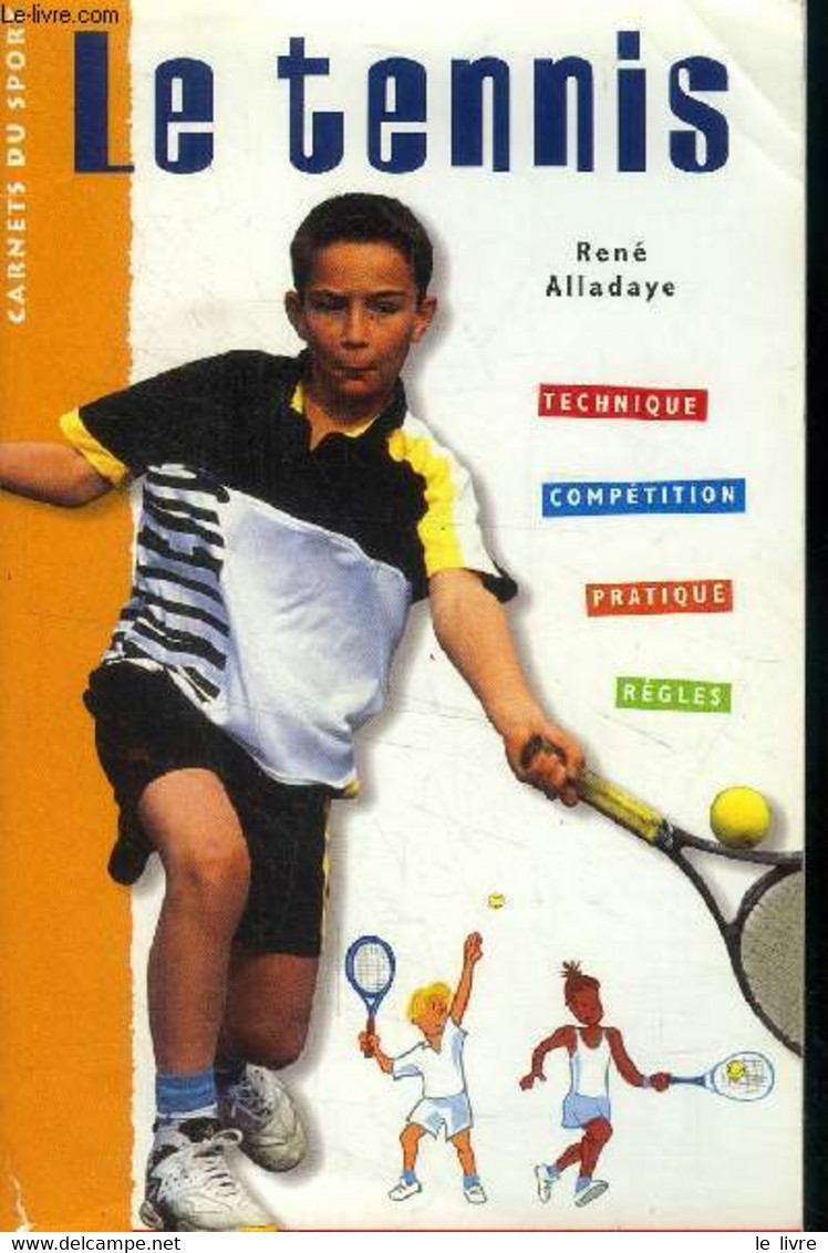 Le Tennis - Alladaye René - 2003 - Libros