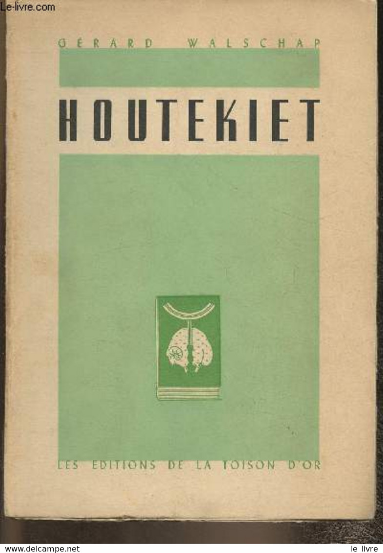 Houtekiet - Walschap Gérard - 1941 - Other & Unclassified