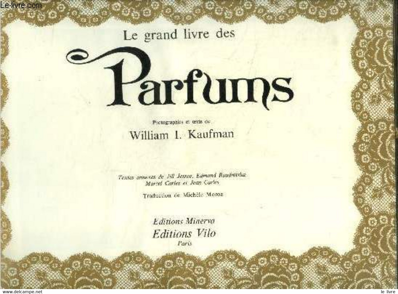 Le Grand Livre Des Parfums - Kaufman William I., Jessee Jill, Roudnitska E. - 0 - Boeken