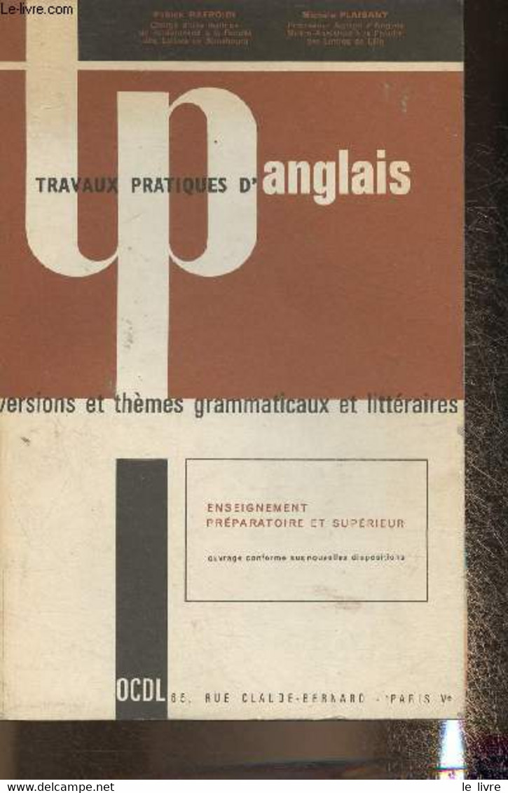 Travaux Pratiques D'anglais- Versions Et Thèmes Grammaticaux Et Littéraires- Enseignement Préparatoire Et Supérieur. - R - English Language/ Grammar