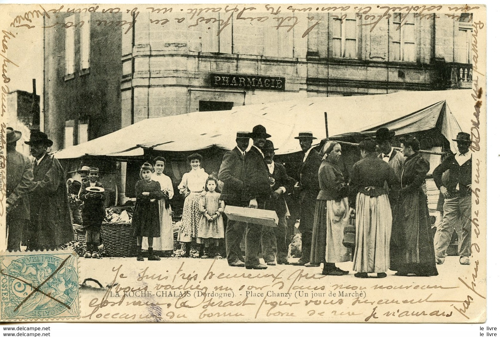 CPA LA ROCHE CHALAIS 24. PLACE CHANZY. UN JOUR DE MARCHE - France - 0 - Réceptions