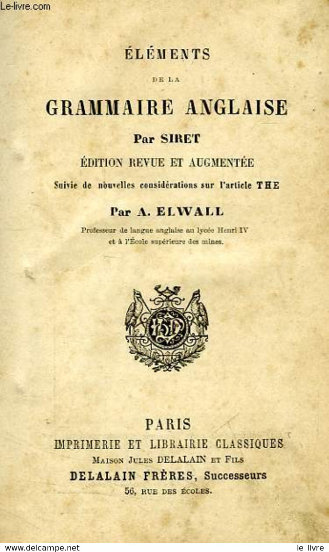 ELEMENTS DE LA GRAMMAIRE ANGLAISE - SIRET, ELWALL A. - 0 - Inglés/Gramática