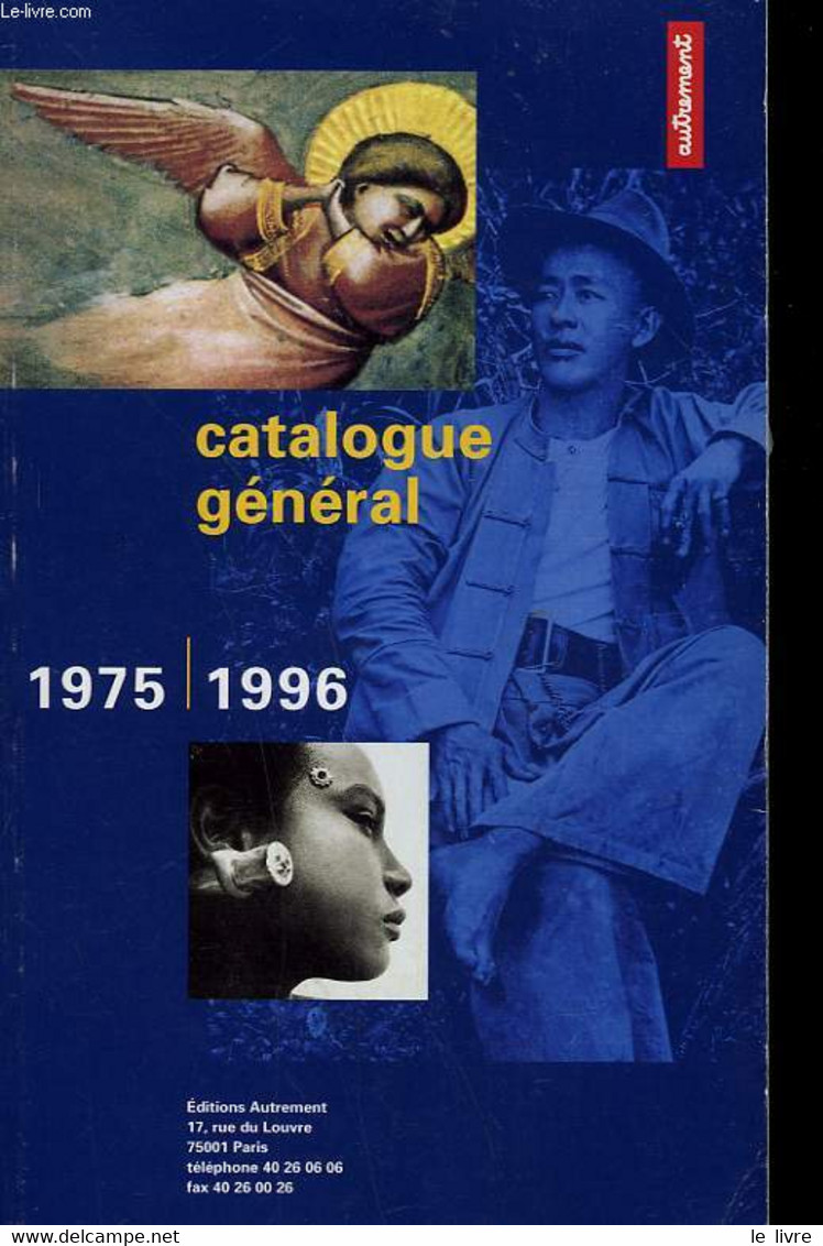 CATALOGUE GENERAL DE LIVRES DES EDITION AUTREMENT. 1975-1996. - COLLECTIF. - 996 - Agendas