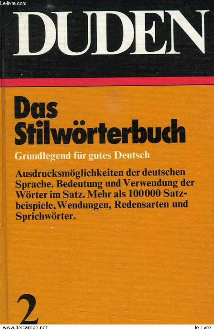 DUDEN, DAS STILWORTERBUCH DER DEUTSCHEN SPRACHE, BAND 2 - COLLECTIF - 1970 - Atlanten