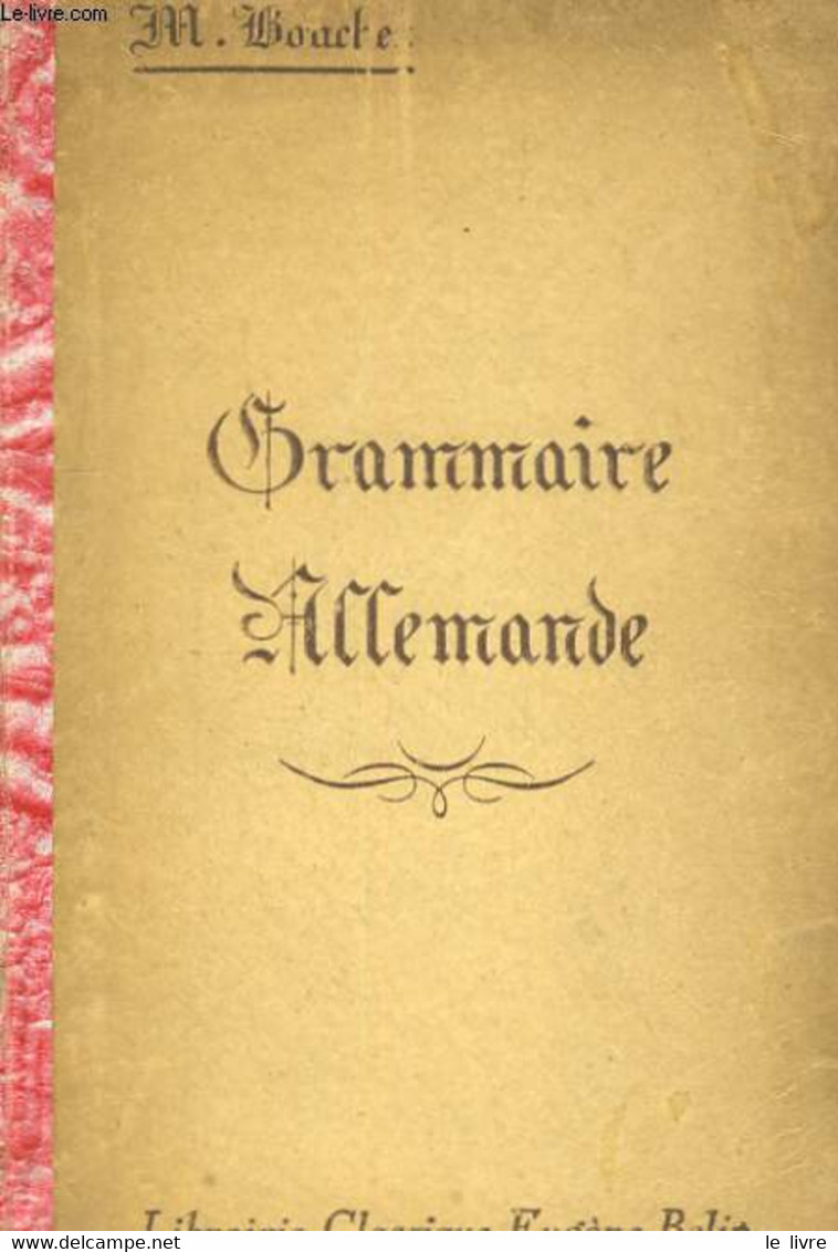 GRAMMAIRE ALLEMANDE - M. BOUCHEZ - 1946 - Atlas