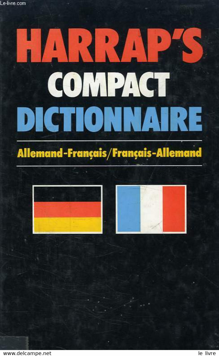 HARRAP'S COMPACT DICTIONNAIRE, ALLEMAND-FRANCAIS, FRANCAIS-ALLEMAND - MATTUTAT Dr HEINRICH - 1981 - Atlas