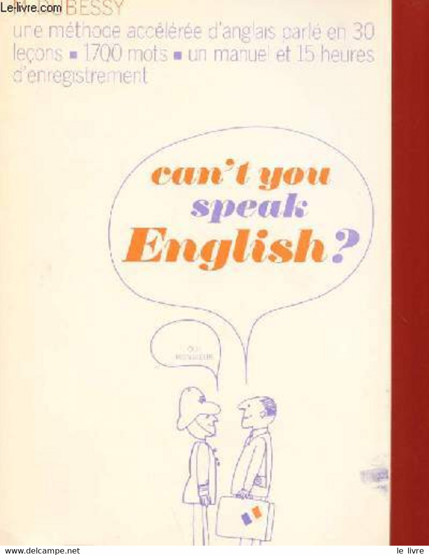 CAN'T YOU SPEAK ENGLISH ? - MICHEL DUBESSY - 1978 - Engelse Taal/Grammatica