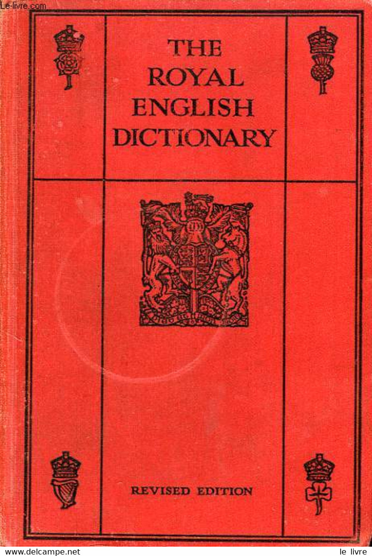 THE ROYAL ENGLISH DICTIONARY AND WORD TREASURY - MACLAGAN THOMAS T. - 1926 - Dictionaries, Thesauri