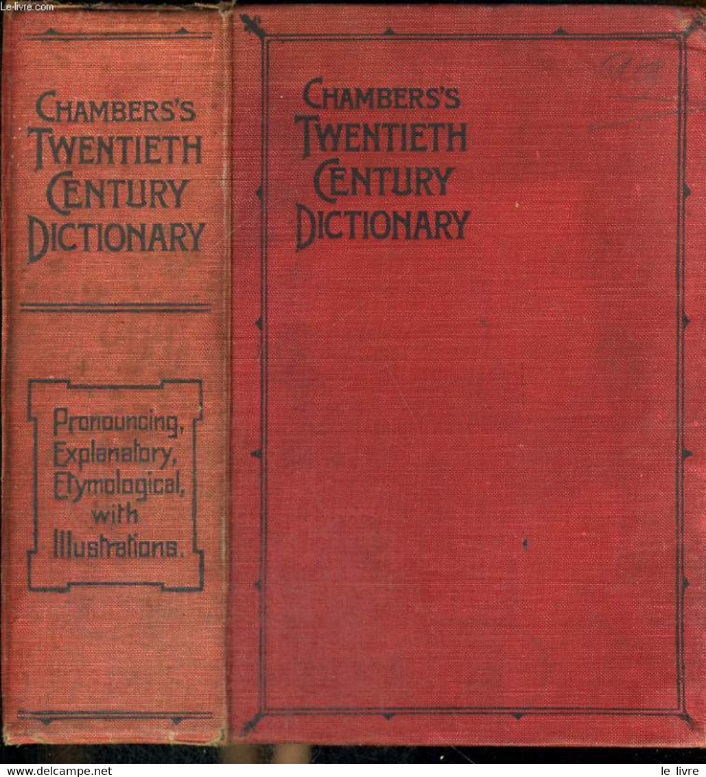 CHAMBERS'S TWENTIETH CENTURY DICTIONARY OF THE ENGLISH LANGUAGE - COLLECTIF - 1921 - Wörterbücher