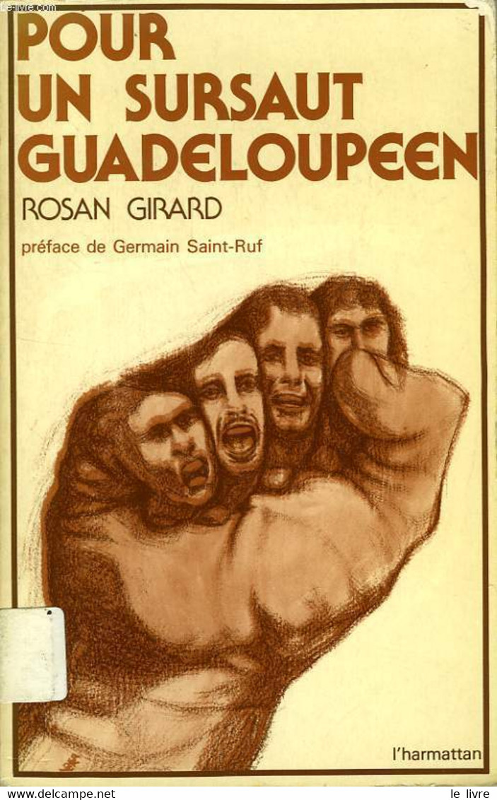 POUR UN SURSAUT GUADELOUPEEN - GIRARD ROSAN - 1979 - Outre-Mer