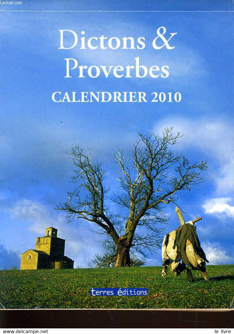 DICTONS & PROVERBES Calendrier 2010 - COLLECTIF - 2009 - Agendas