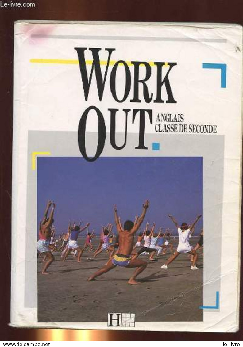 WORK OUT, ANGLAIS CLASSES DE SECONDES - COLLECTIF - 1990 - Inglés/Gramática