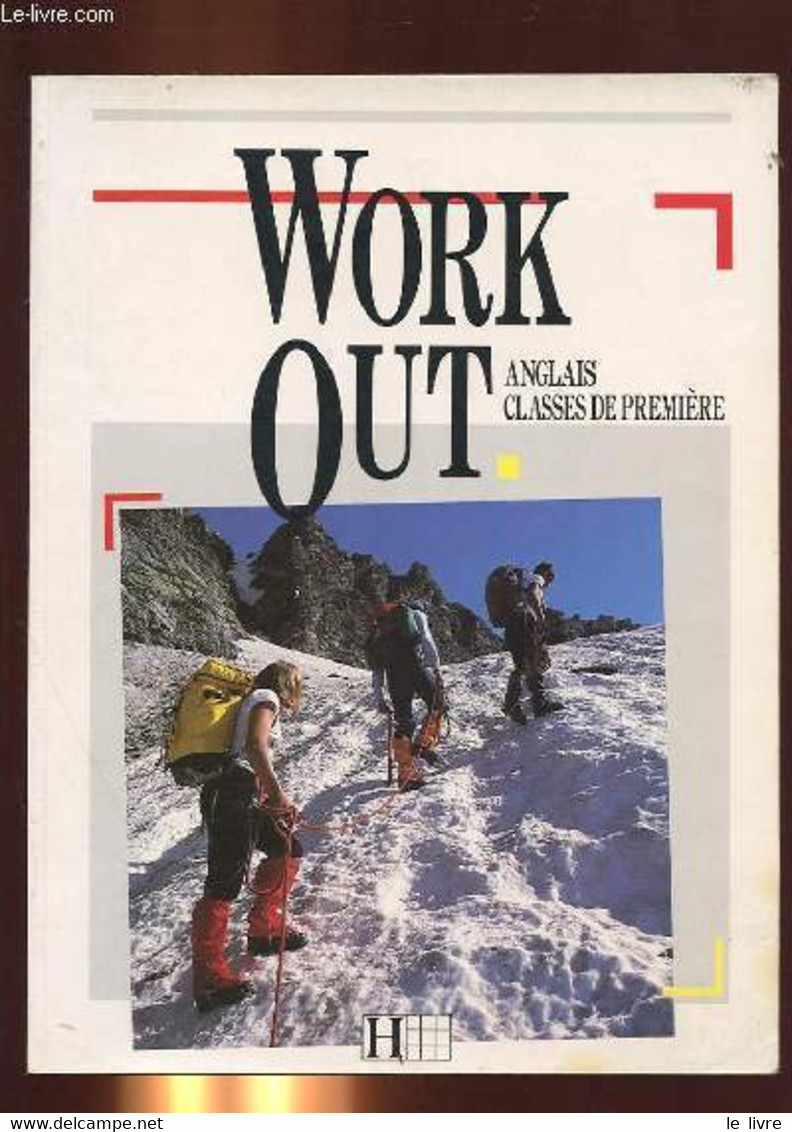 WORK OUT, ANGLAIS CLASSES DE PREMIERE - COLLECTIF - 1988 - English Language/ Grammar