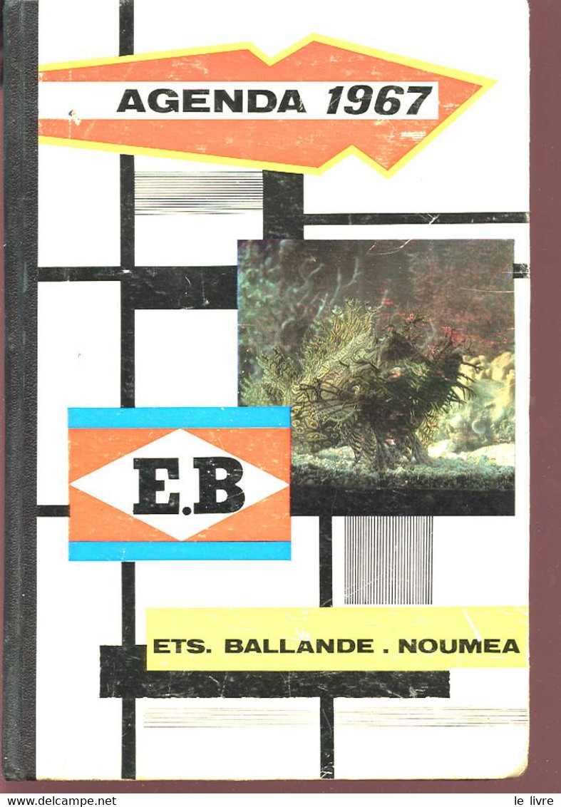 AGENDA 1967- NOUMEA - ETABLISSEMENT BALLADE - 1967 - Terminkalender Leer