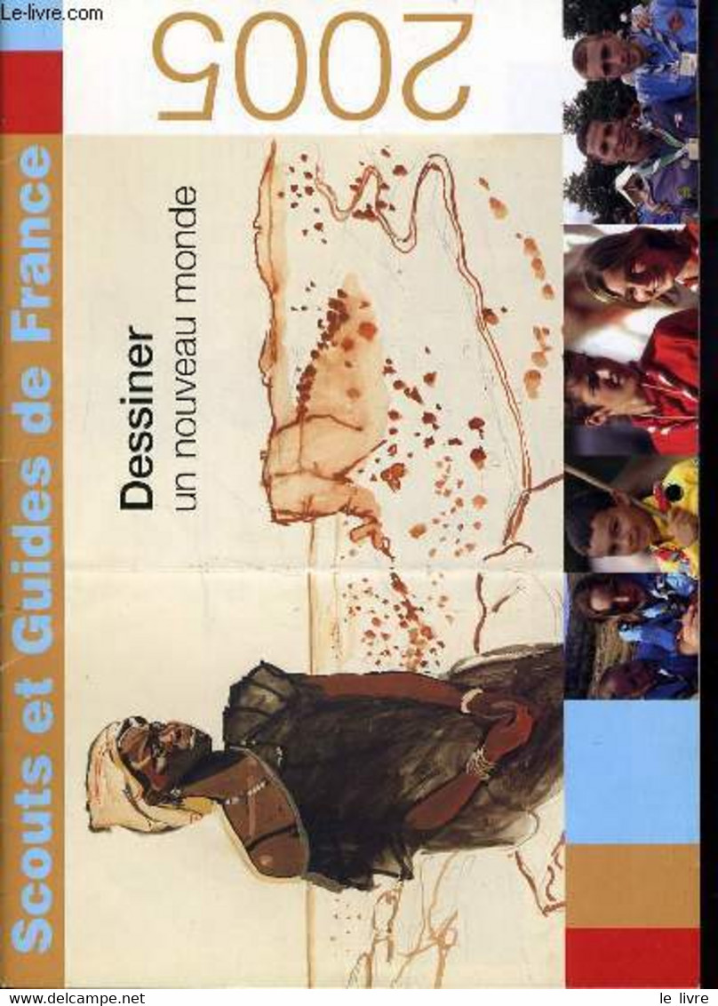 CALENDRIER 2005 Scouts Et Guides De France - COLLECTIF - 2005 - Agendas