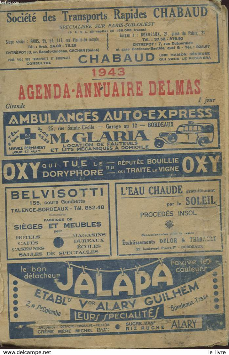 AGENDA ANNUAIRE DELMAS 1943 Utilisé Par Un Artisan Plombier Zingueur Dans La Region De Bordeaux Avec Une Facture De Four - Agende Non Usate