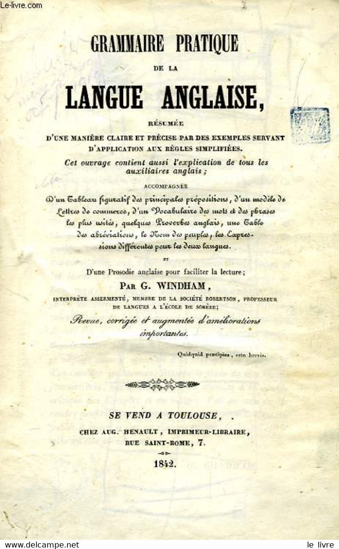 GRAMMAIRE PRATIQUE DE LA LANGUE ANGLAISE - WINDHAM G. - 1842 - Inglés/Gramática