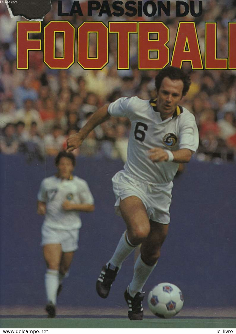 LA PASSION DU FOOTBALL - COLLECTIF - 1980 - Boeken