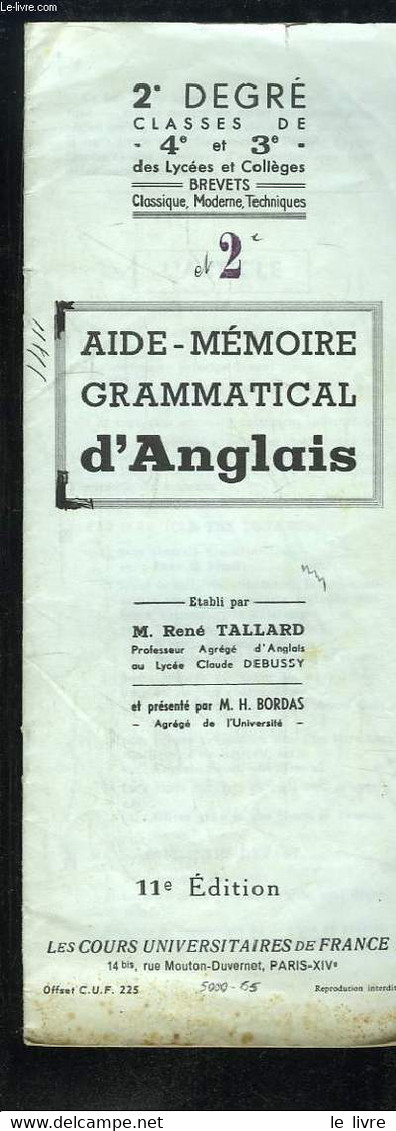 Aide-Mémoire Grammatical D'Anglais. Classe De 4e Et 3e Des Lycées Et Collèges. - TALLARD René Et BORDAS M.H. - 0 - English Language/ Grammar