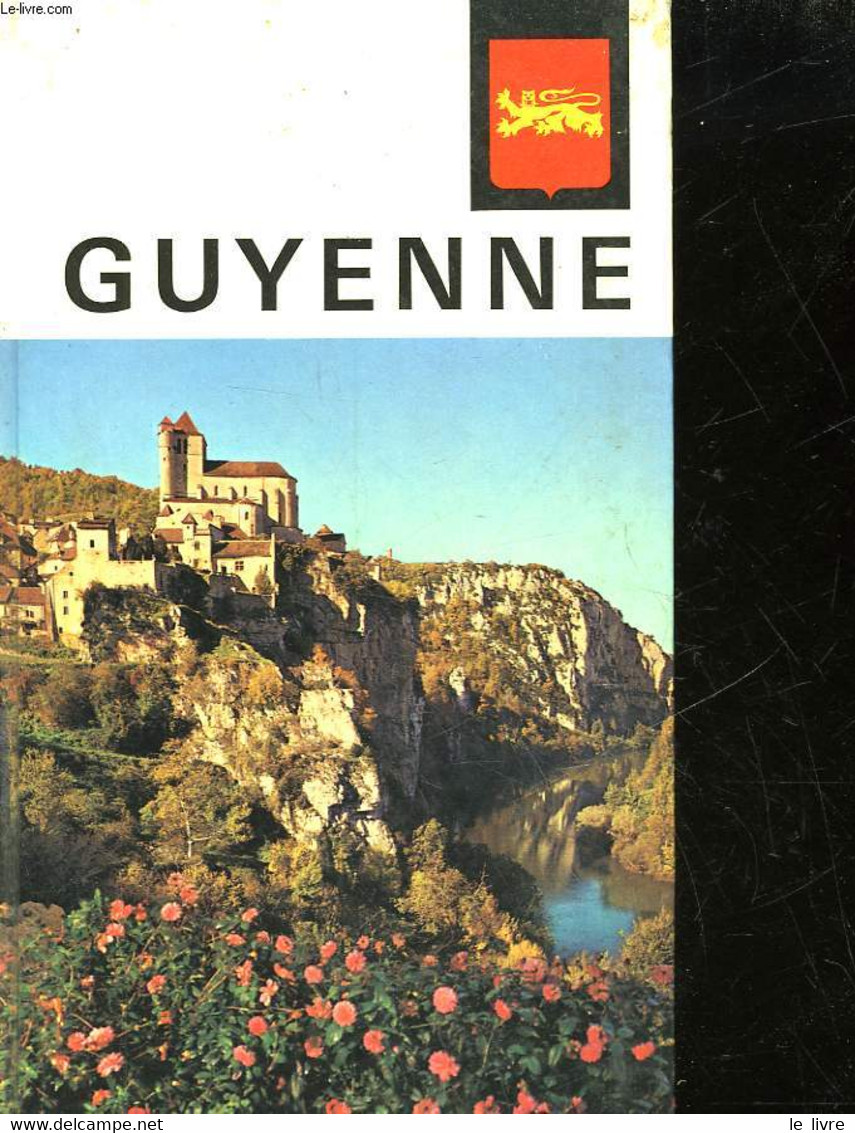LES NOUVELLES PROVINCIALES VISAGES DE LA GUYENNE - COLLECTIF - 1966 - Outre-Mer