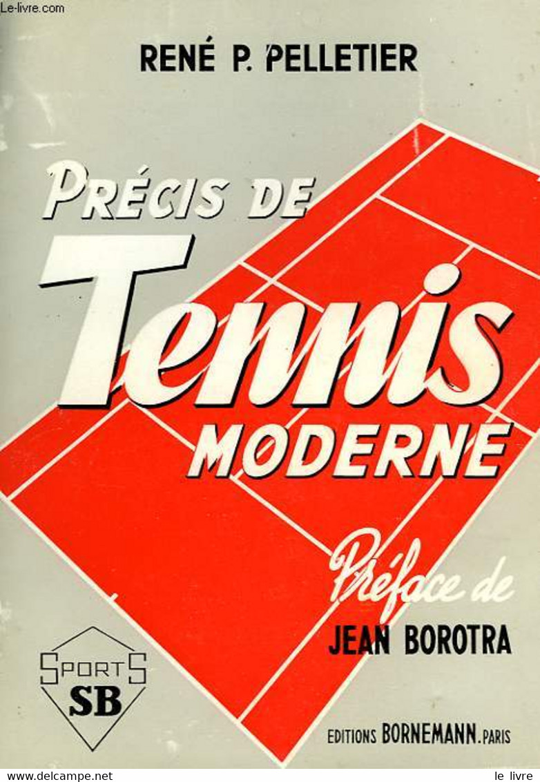 PRECIS DE TENNIS MODERNE - PELLETIER RENE P. - 1970 - Boeken