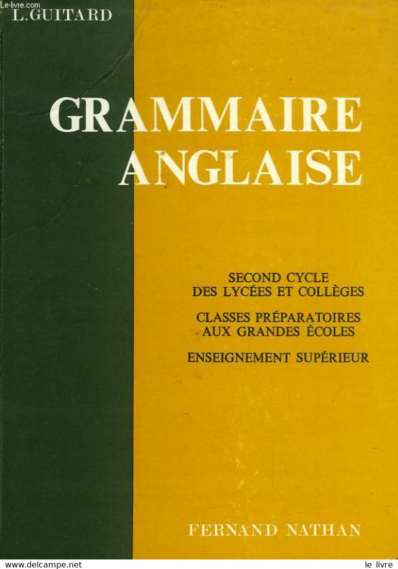 GRAMMAIRE ANGLAISE - GUITARD L. - 0 - English Language/ Grammar