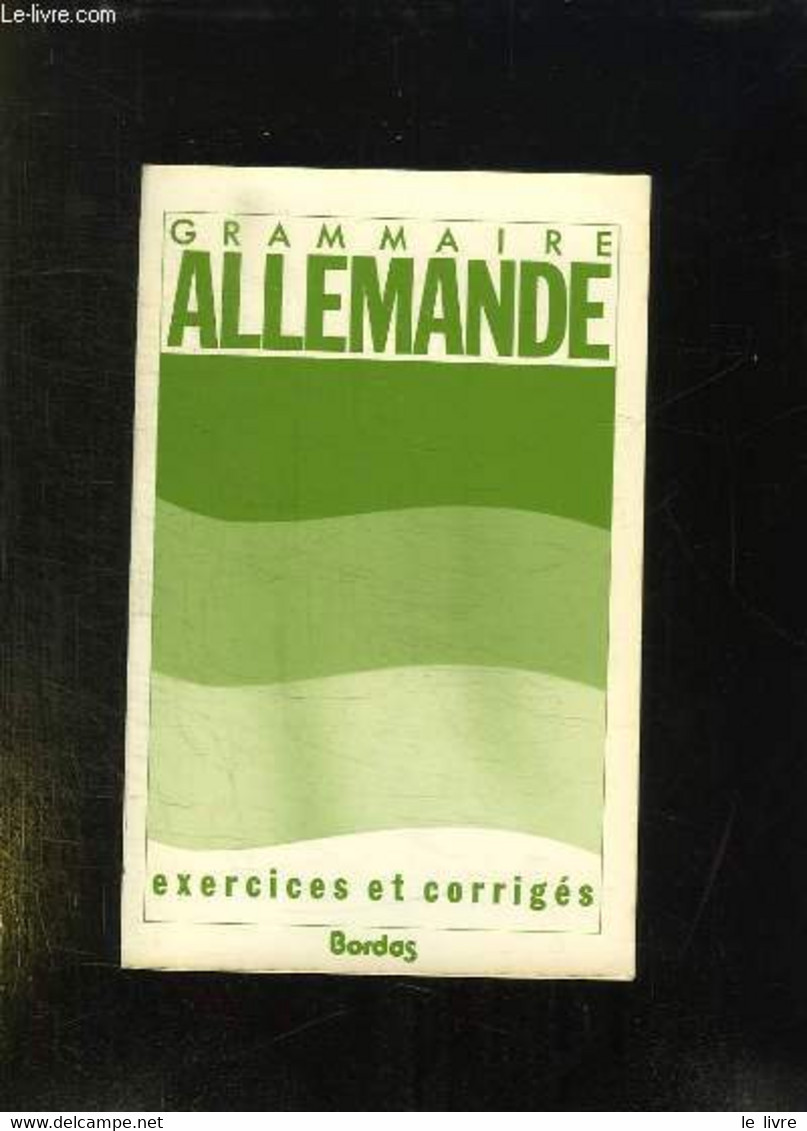 EXERCICES DE GRAMMAIRE ALLEMANDE. - SAUCIER FRANCINE. - 1986 - Atlanten