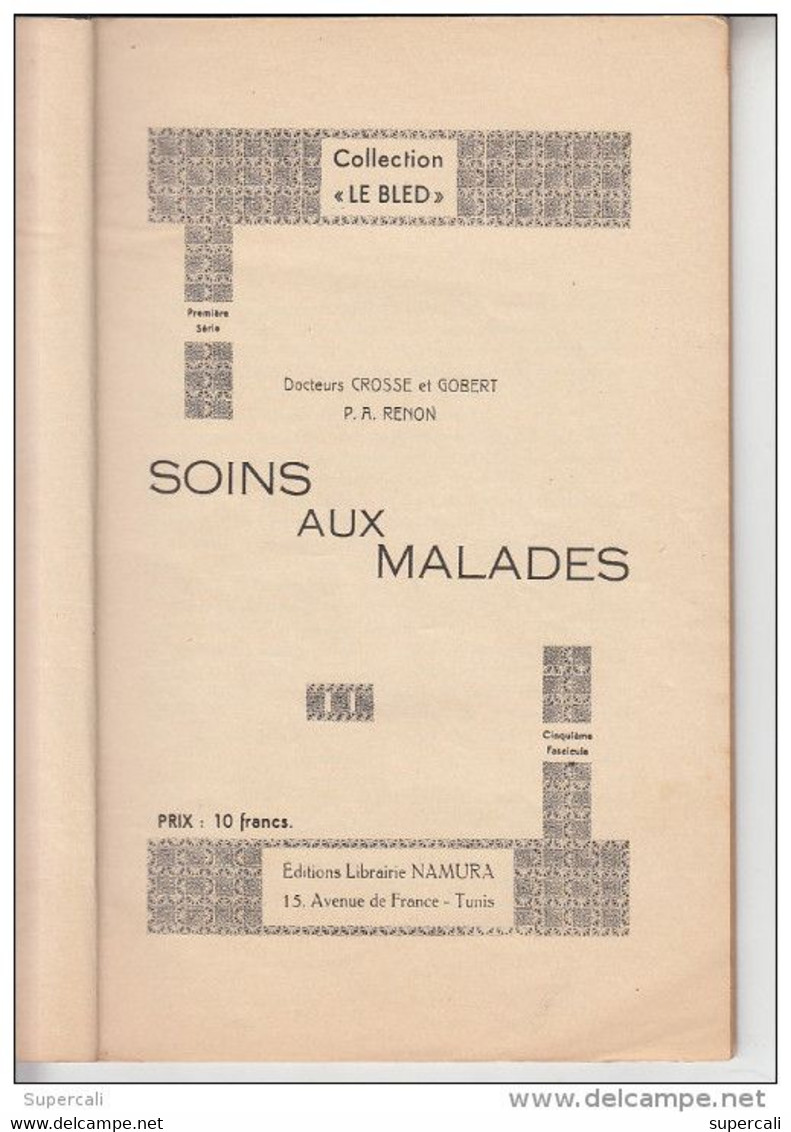 RT27.728   COLLECTION SOINS DONNES AUX MALADES. TEXTES EN ARABE ET FRANCAIS .SEPT SCANS - Other & Unclassified