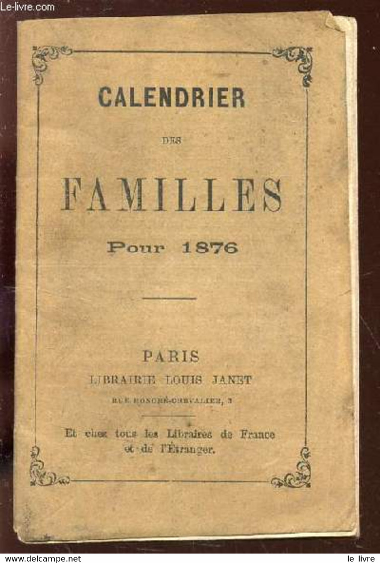 CALENDRIER DES FAMILLES - POUR 1876. - COLLECTIF - 1876 - Agendas