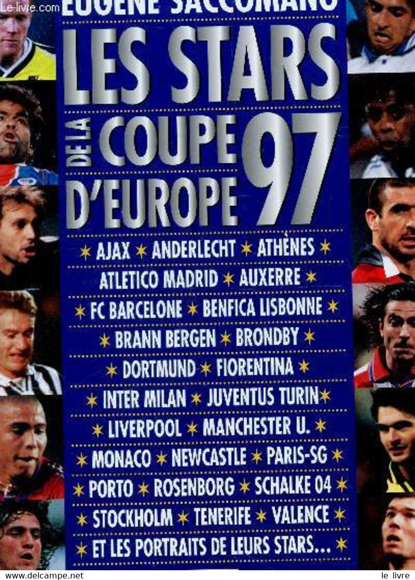 LES STARS DE LA COUPE D'EUROPE 97. - SACCOMANO EUGÈNE - 1997 - Boeken