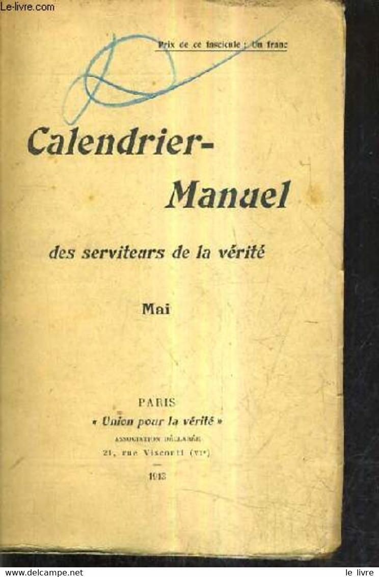 CALENDRIER MANUEL DES SERVITEURS DE LA VERITE - MAI. - COLLECTIF - 1913 - Agende & Calendari