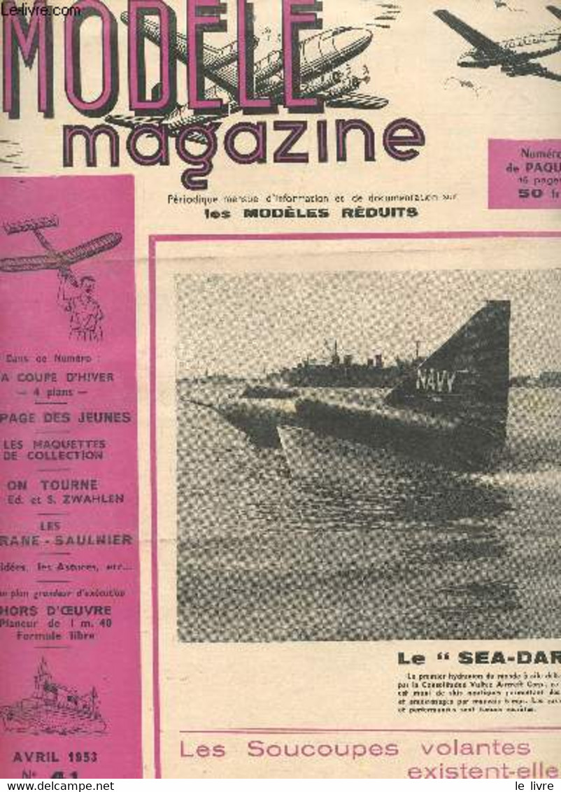 MODELE MAGAZINE - N°41 - AVRIL 1953 / La Coupe D'hiver (4 Plans) - La Page Des Jeunes- Les Maquettes De Collection - On - Modellismo