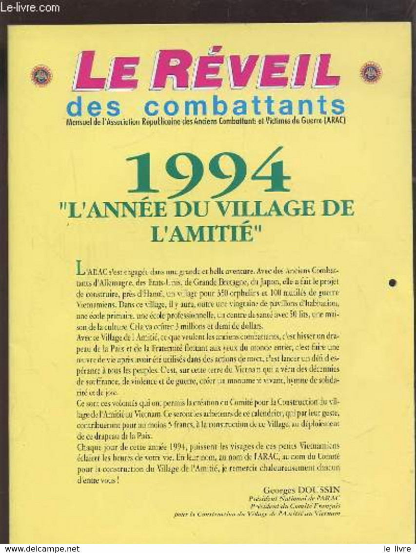 CALENDRIER - LE REVEIL DES COMBATTANTS - 1994 L'ANNEE DU VILLAGE DE L'AMITIE. - COLLECTIF - 1994 - Agendas & Calendarios