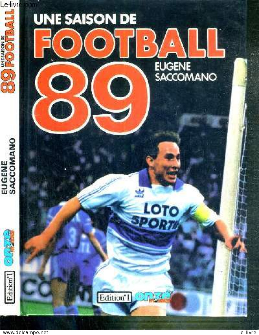 UNE SAISON FOOTBALL 89 - SACCOMANO EUGENE - 1989 - Boeken