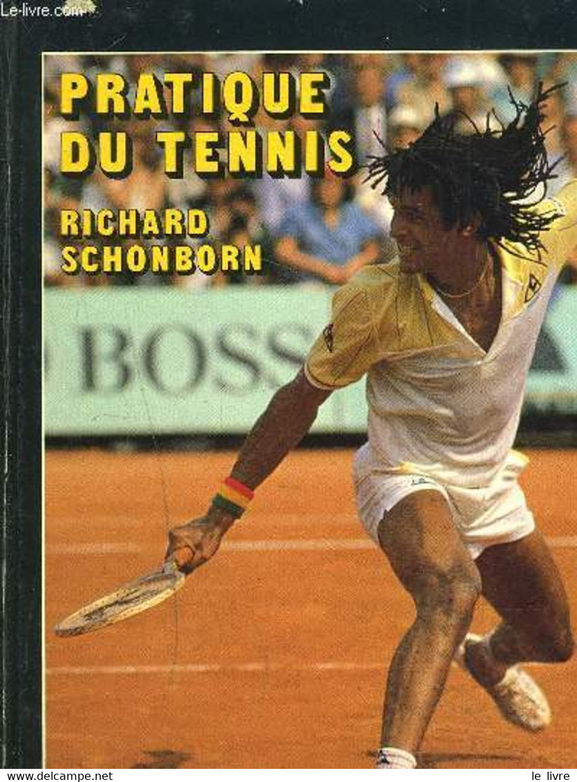 PRATIQUE DU TENNIS - SCHONBORN RICHARD - 1983 - Livres