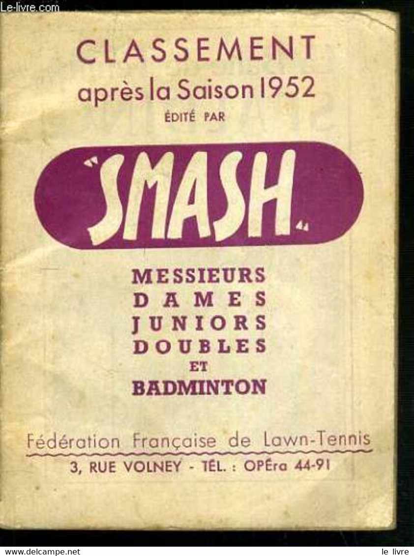CLASSEMENT APRES LA SAISON 1952 - MESSIEURS, DAMES, JUNIORS, DOUBLES ET BADMINTON - FEDERATION FRANCAISE DE LAWN-TENNIS - Books