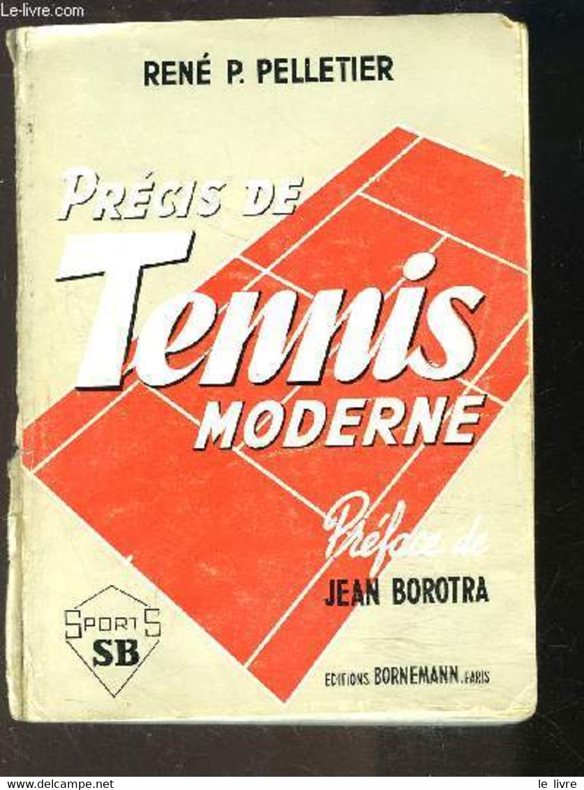 PRECIS DE TENNIS MODERNE - PELLETIER RENE P. - 1968 - Livres