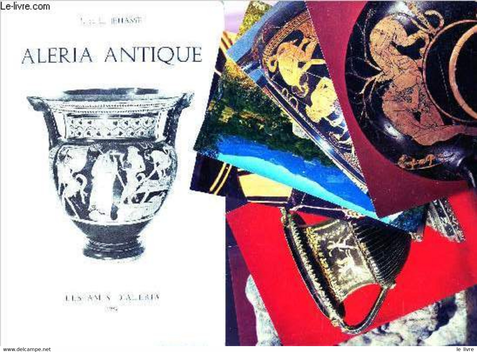 ALERIA ANTIQUE - EDITION REFONDUE 1982 + 6 Cartes Postales Couleur. - JEHASSE J ET L - 1982 - Corse