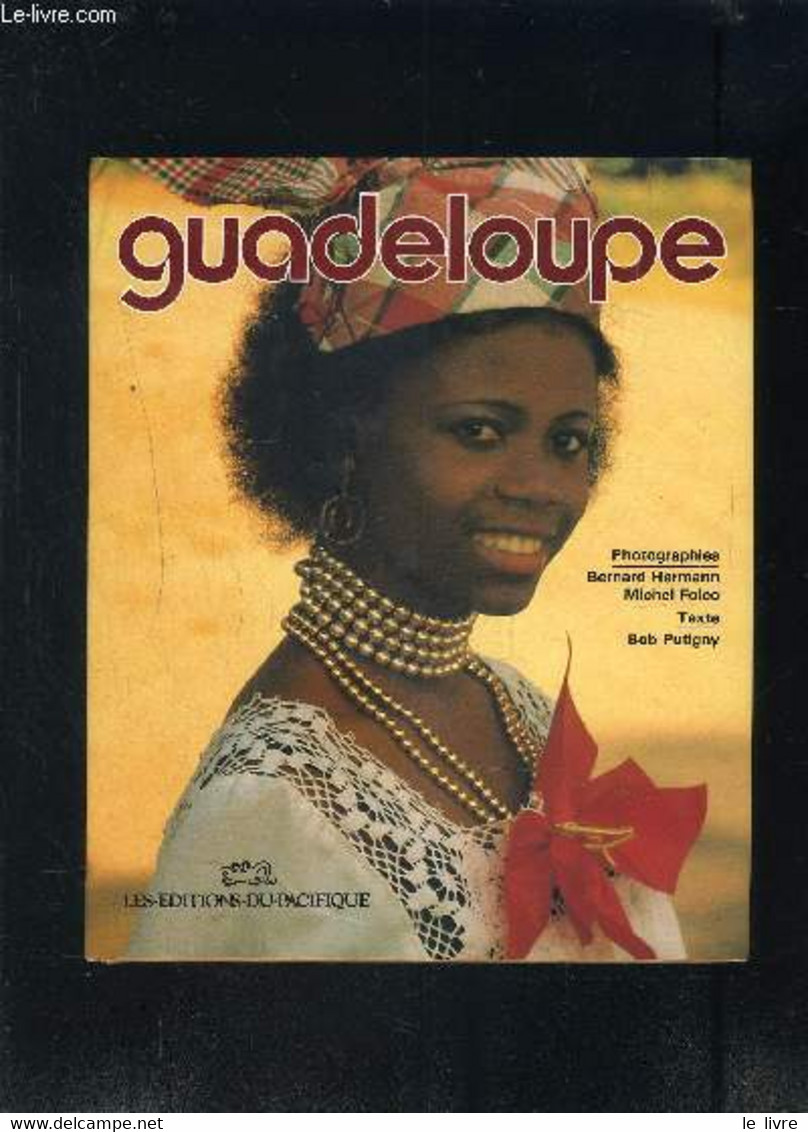 GUADELOUPE - PUTIGNY BOB- HERMANN- FOLCO - 1985 - Outre-Mer