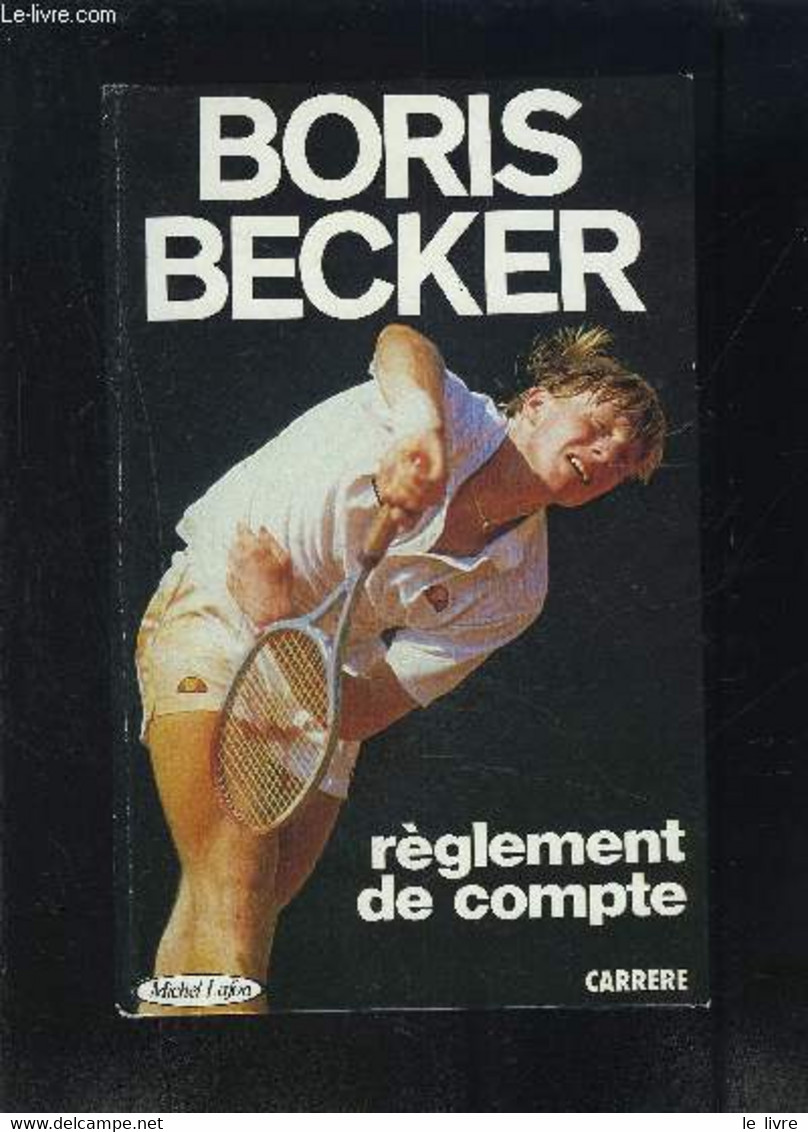 REGLEMENT DE COMPTE - BECKER BORIS - 1987 - Boeken