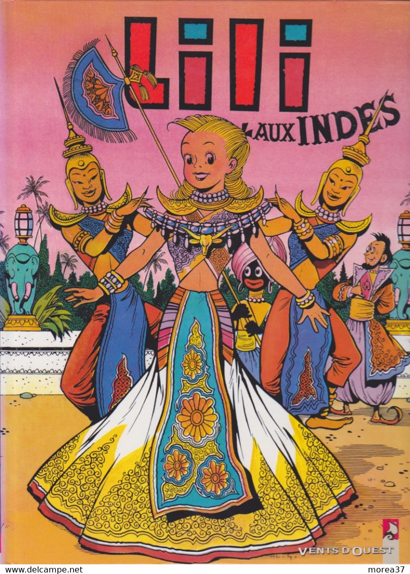 LILI Aux Indes  Cartonné   Editions VENTS D'OUEST - Lili L'Espiègle