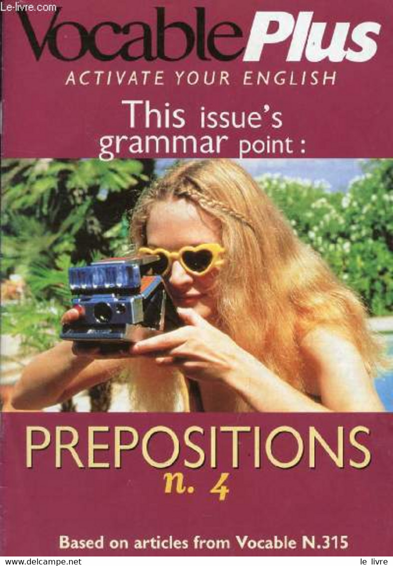 VOCABLE PLUS, ACTIVATE YOUR ENGLISH, N° 315, MARCH 1998 (Contents: Find The First Double Preposition. Common Phrasal Ver - Englische Grammatik